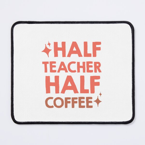 Item preview, half coffee half teacher designed and sold by AdelDa19.