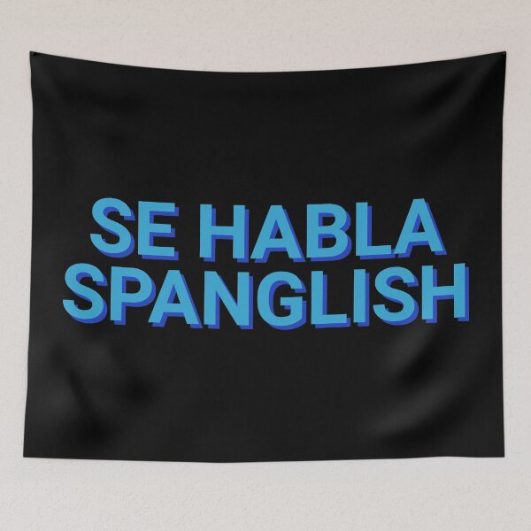 Item preview, Se Habla Spanglish Quote designed and sold by Sour Soul.