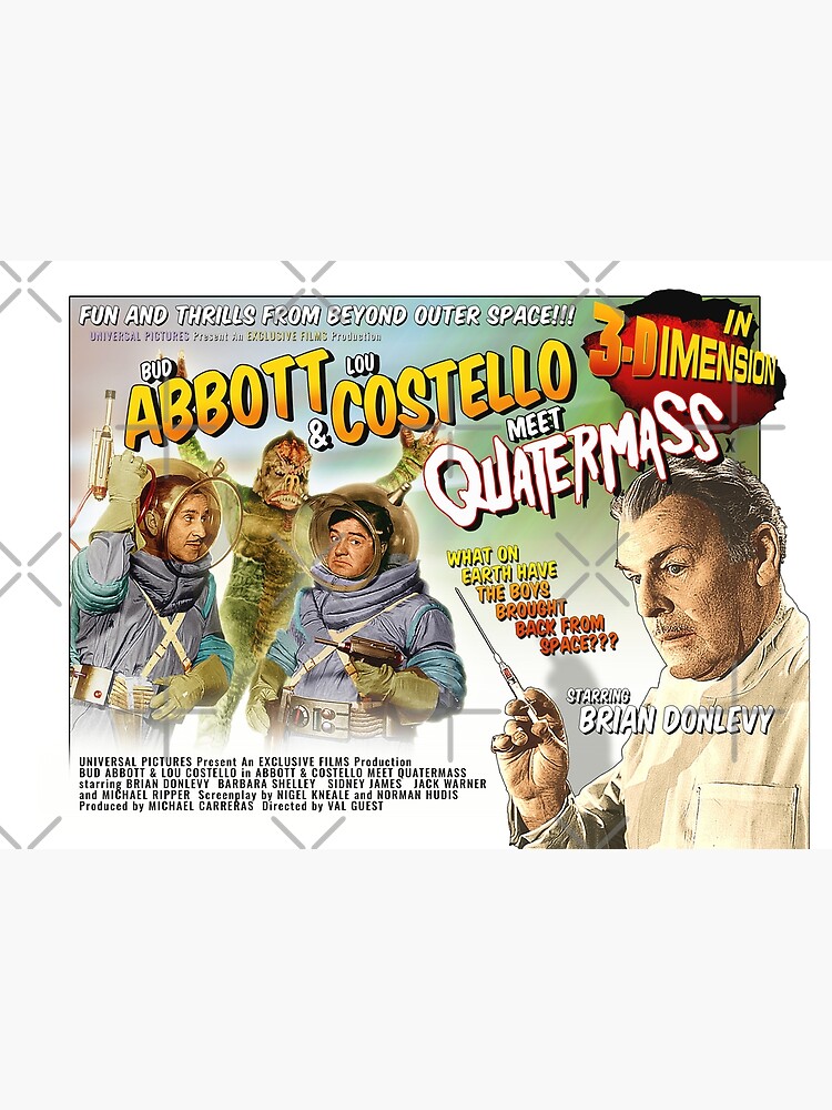 Abbott &amp; Costello Meet Quatermass&quot; Poster for Sale by Andydrewz 