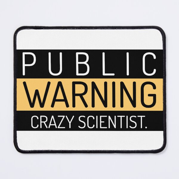 Item preview, WARNING - CRAZY SCIENTIST designed and sold by GoaTees23.