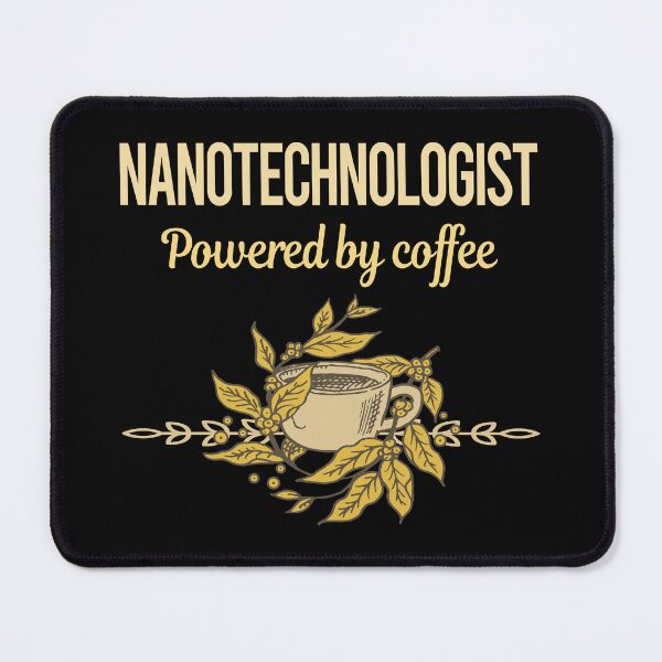 Item preview, Powered By Coffee Nanotechnologist designed and sold by trinayolkcelia.
