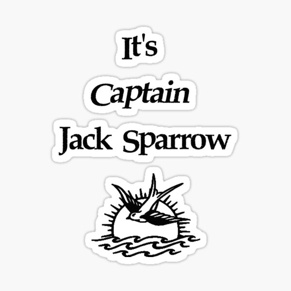 It's Captain Jack Sparrow Sticker