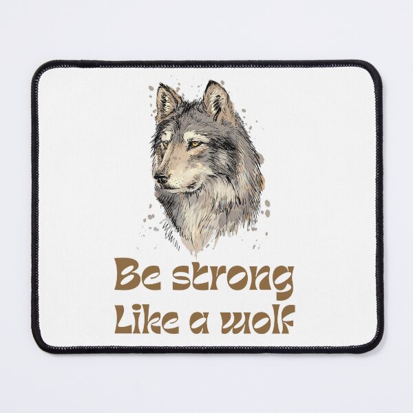 Item preview, be strong as a wolf designed and sold by bemenmaher.