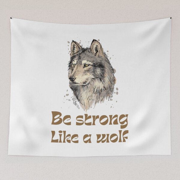 Item preview, be strong as a wolf designed and sold by bemenmaher.