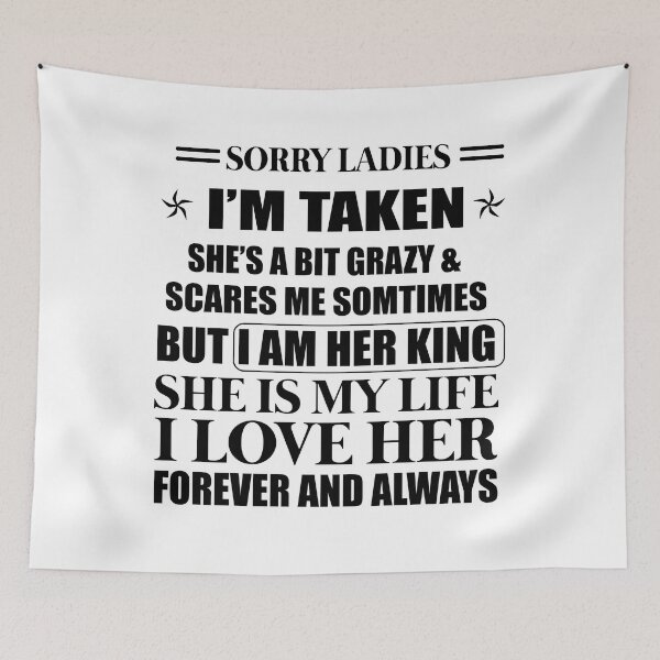 Item preview, SORRY LADIES I'M TAKEN designed and sold by KHALED DESIGN.
