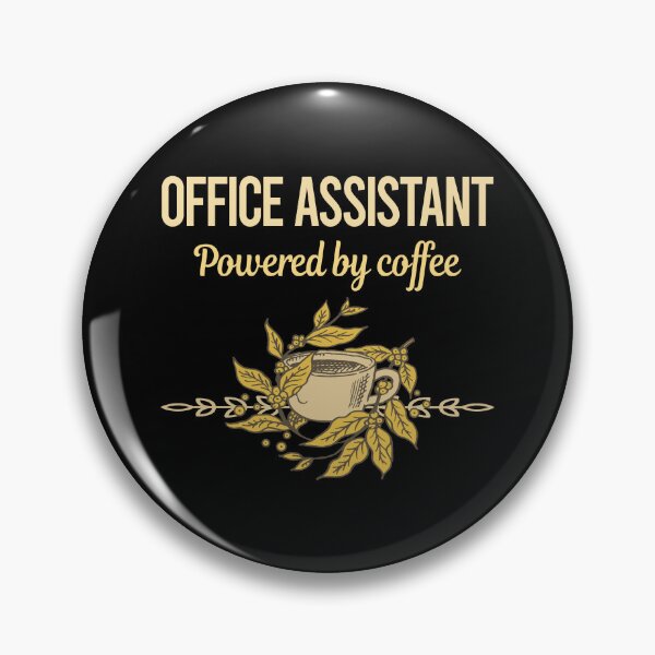 Item preview, Powered By Coffee Office Assistant designed and sold by trinayolkcelia.