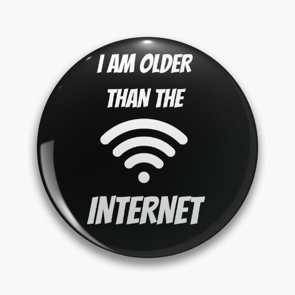 Item preview, Copy of I AM OLDER THAN THE INTERNET CLASSSIC T- SHIRT designed and sold by IslandBaneMerch.