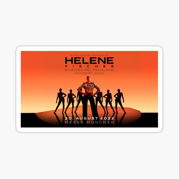 "Helene Fischer Messe Munchen 2022 art" Sticker for Sale by GilbertGreen1 Redbubble