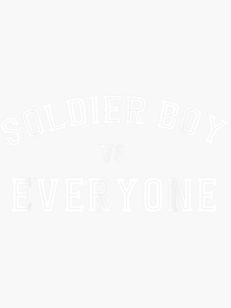 "Soldier Boy Vs Everyone Apparel" Sticker for Sale by artdesignmb