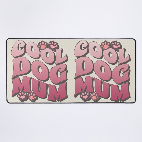 Item preview, Pink Cool Dog Mum, Great Slogan For All Mums Who Own A Dog designed and sold by TrulyEpoque.