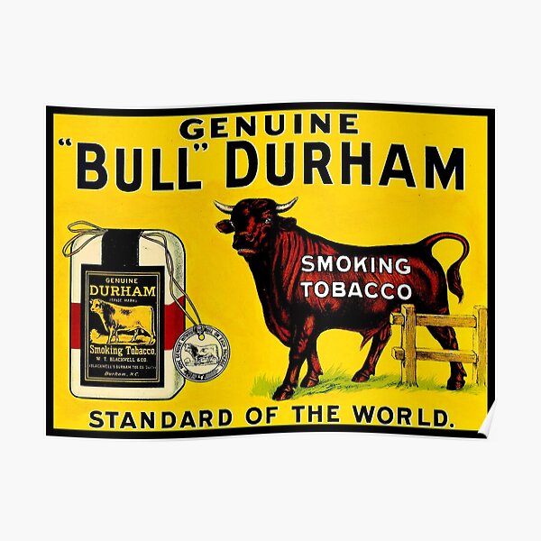 BULL DURHAM: Vintage Smoking Tobacco Advertising Print Poster