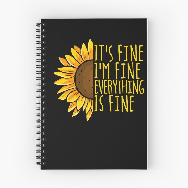 Item preview, It's Fine I'm Fine Everything Is Fine Gear designed and sold by DynamicDesign.
