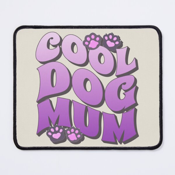 Item preview, Purple Cool Dog Mum, Great Slogan For All Mums Who Own A Dog designed and sold by TrulyEpoque.