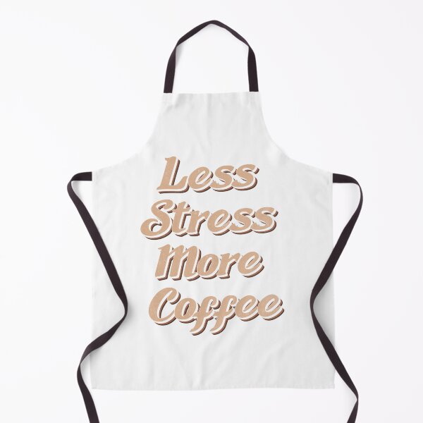 Item preview, Less Stress More Coffee designed and sold by yelasun.
