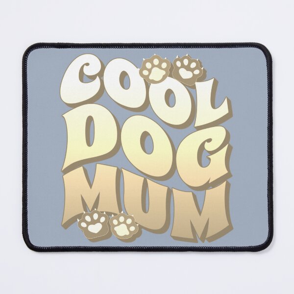 Item preview, Light Golden Cool Dog Mum, Great Slogan For All Mums Who Own A Dog designed and sold by TrulyEpoque.