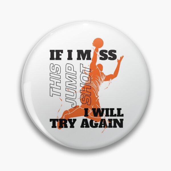 Item preview, If I Miss This Jumpshot I Will Try Again designed and sold by JenTrinhArt.