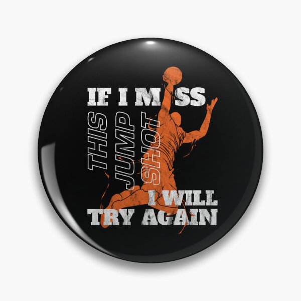 Item preview, If I Miss This Jumpshot I Will Try Again | Dark Background designed and sold by JenTrinhArt.
