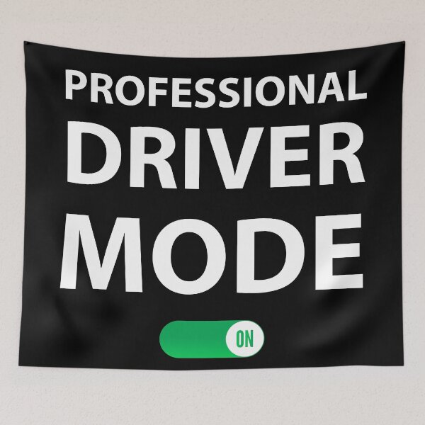Item preview, Professional Driver Mode on Funny Professional Driver  designed and sold by Rami Khalifah.