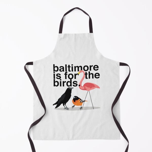 Item preview, Baltimore is for the Birds- Limited Edition | Perfect Gift designed and sold by claowendy.