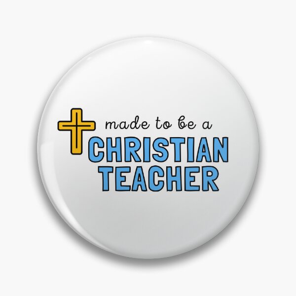 Item preview, Made to be a Christian Teacher designed and sold by CherieTree.
