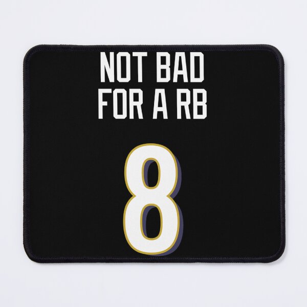 Item preview, Limited Edition Not Bad For A RB Shirt, Lamar Jackson 8, Baltimore Ravens Jersey Style Shirt, Phone Case, Mug, Wall Tapestry & Mask!- Limited Edition | Perfect Gift designed and sold by claowendy.