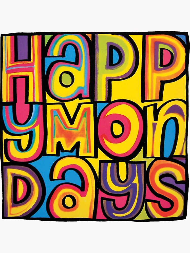 "Happy Mondays" Sticker for Sale by dliekia Redbubble