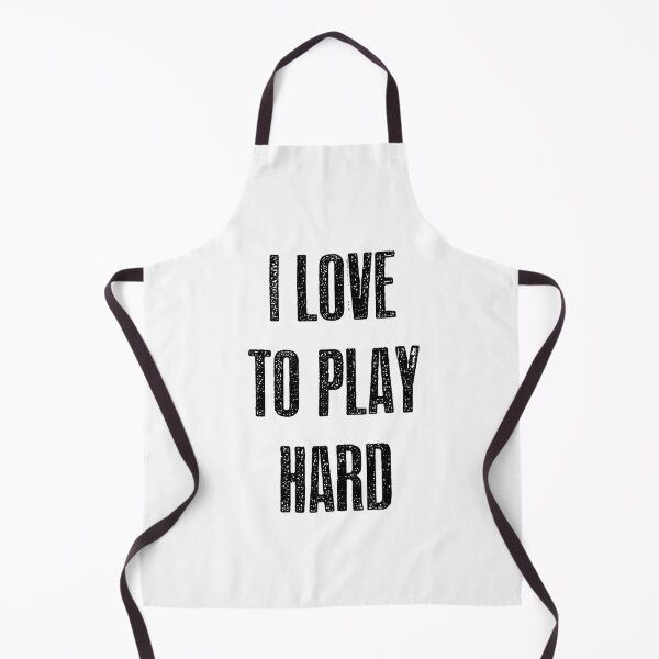 Item preview, I love to play hard designed and sold by hotwifequotes.