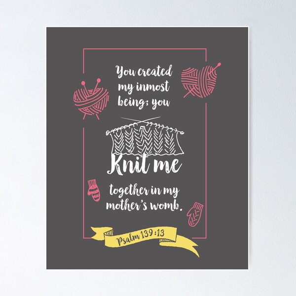 Item preview, You knit me in my mothers womb, Cute New Baby Girl Gift, happiness positivity, scripture, Christian gift, new momChristian Quote,  designed and sold by Christian Word Art.