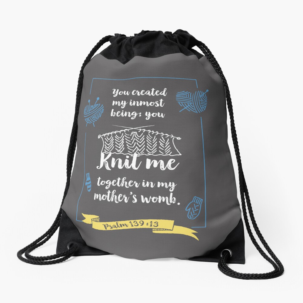 You knit me in my mothers womb, Cute New Baby Boy Gift, happiness positivity, scripture, Christian gift, new mom Drawstring Bag