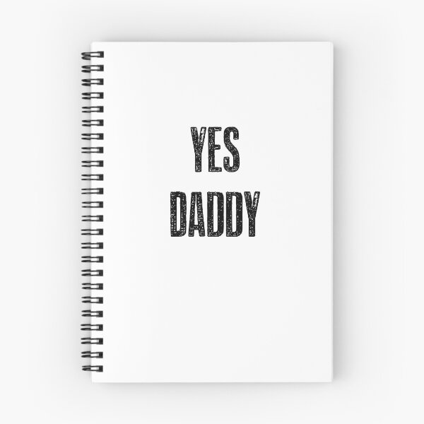 Item preview, Yes daddy designed and sold by hotwifequotes.