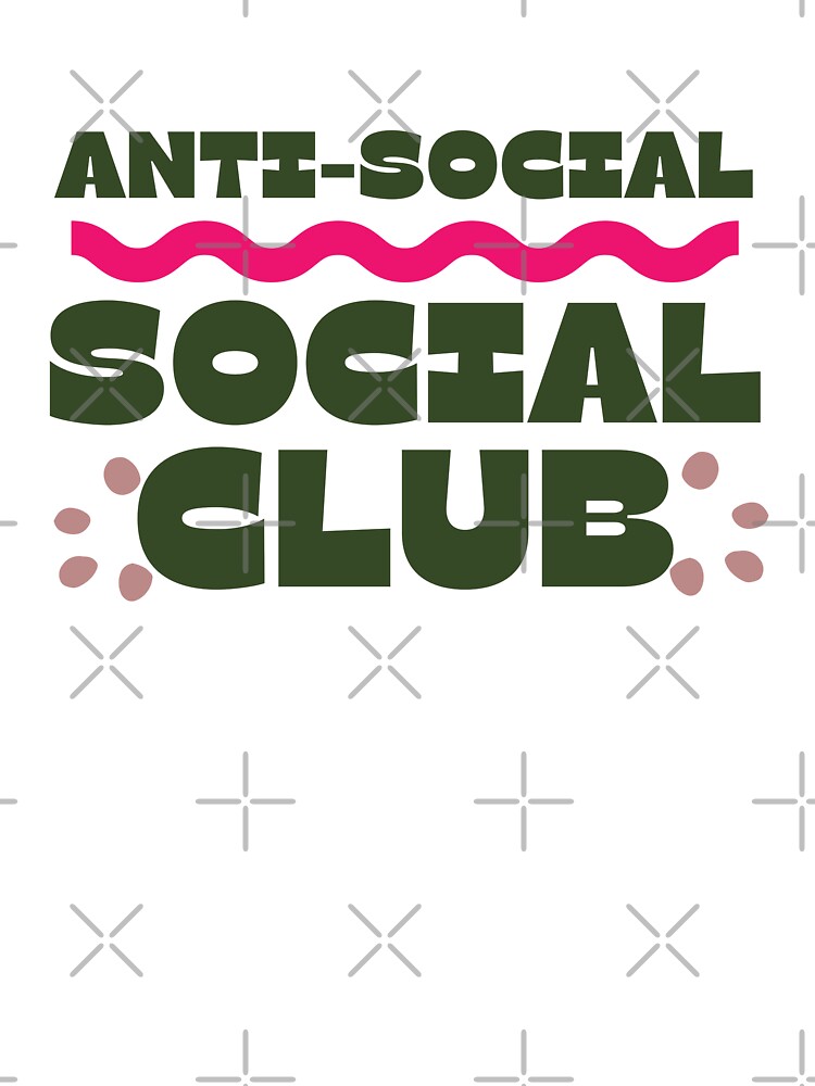 Antisocial social club