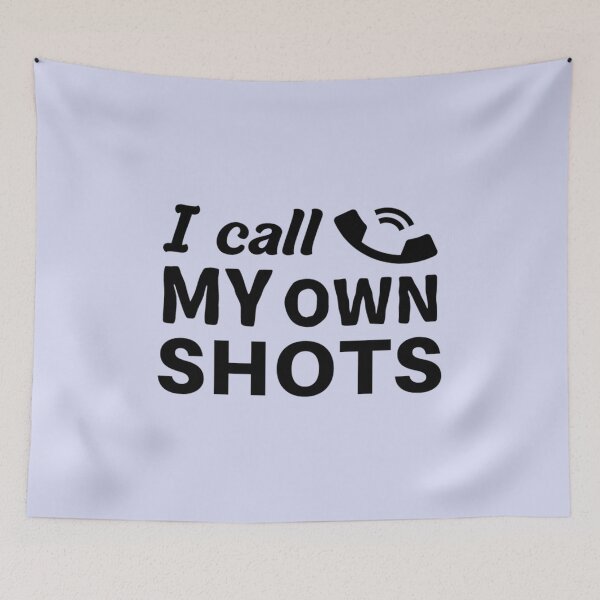 Item preview, I Call My Own Shots My Body My Choice   designed and sold by OrdesaDesign.