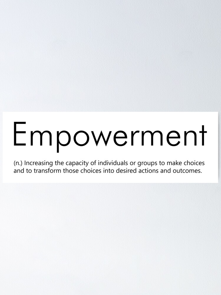"Empowerment (Definition)" Poster for Sale by designite Redbubble