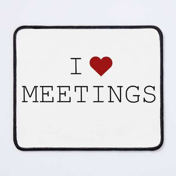 Item preview, I Heart/Love Meetings designed and sold by NonbinarySarah.