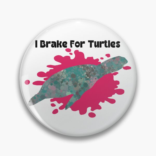 Item preview, I Brake For Turtles designed and sold by Lezbo1986.