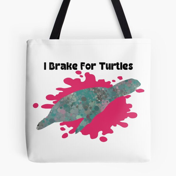 Item preview, I Brake For Turtles designed and sold by Lezbo1986.