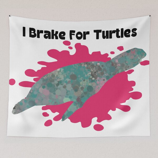 Item preview, I Brake For Turtles designed and sold by Lezbo1986.