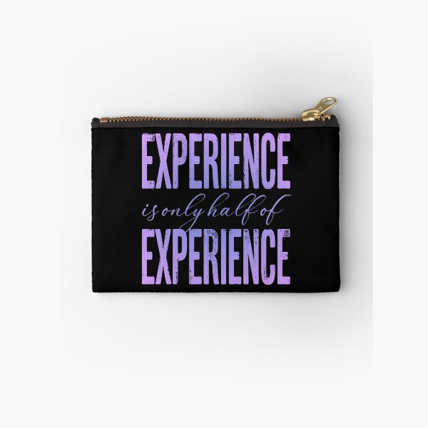 Item preview, Experience is only half of experience v.2 designed and sold by x1brett.