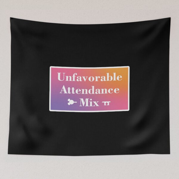 Item preview, Unfavorable Attendance Mix designed and sold by RosannaArt.
