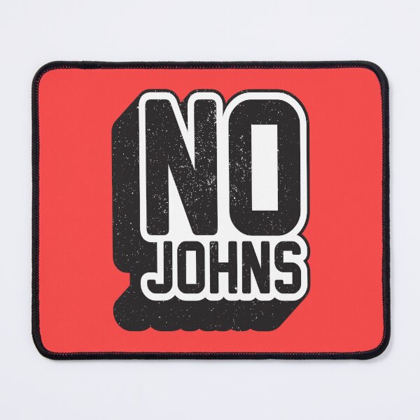 Item preview, No Johns designed and sold by thmadethis.