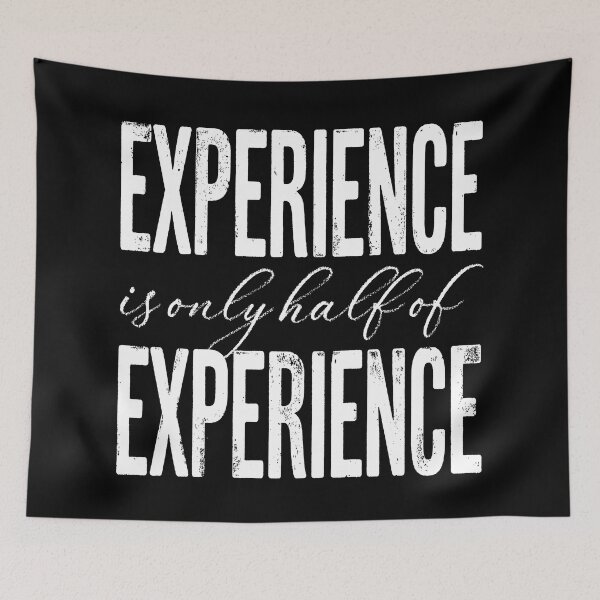 Item preview, Experience is only half of experience v.5 designed and sold by x1brett.