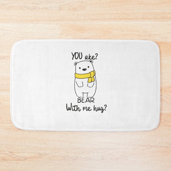 Item preview, Bear with me - Hug You oke?  designed and sold by TheContactor.
