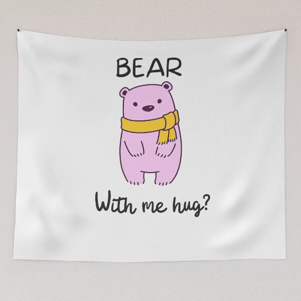 Item preview, Bear with me - Hug You oke?  designed and sold by TheContactor.