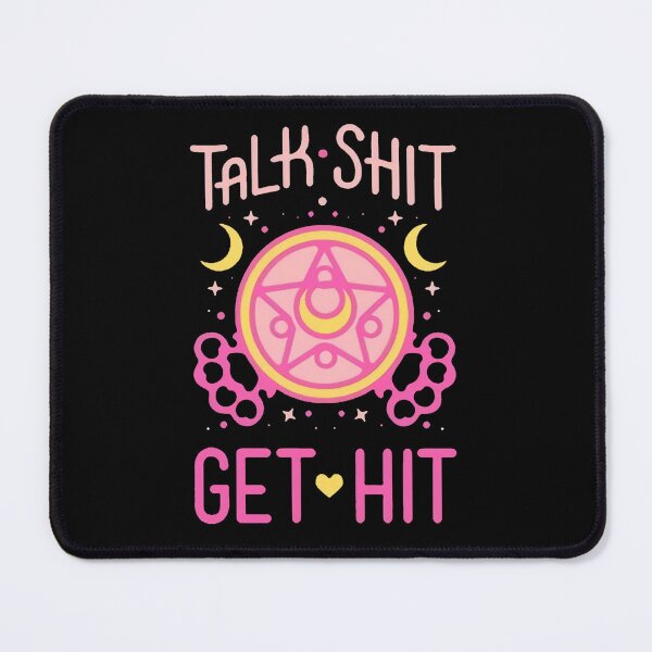 Item preview, Talk Shit Get Hit designed and sold by louisabu.