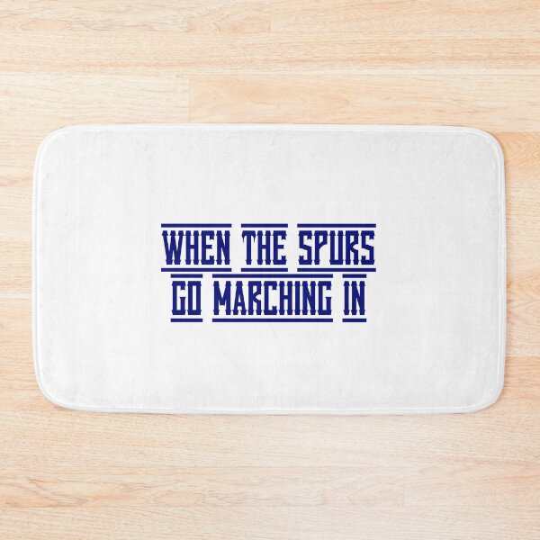 Item preview, When the Spurs go marching in designed and sold by Truefans.