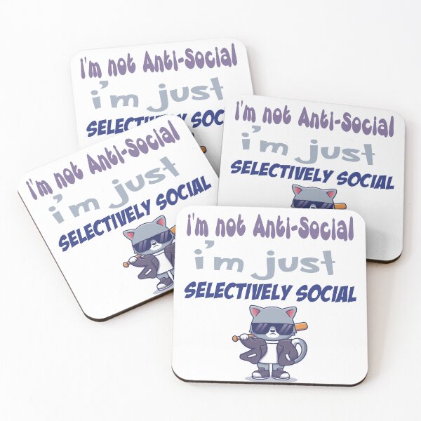 Item preview, i'm not anti-social i'm just selectively social - Selectively Social Quotes designed and sold by secretbox.