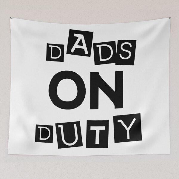Item preview, Copie de Dads On Duty designed and sold by EricaErmin.