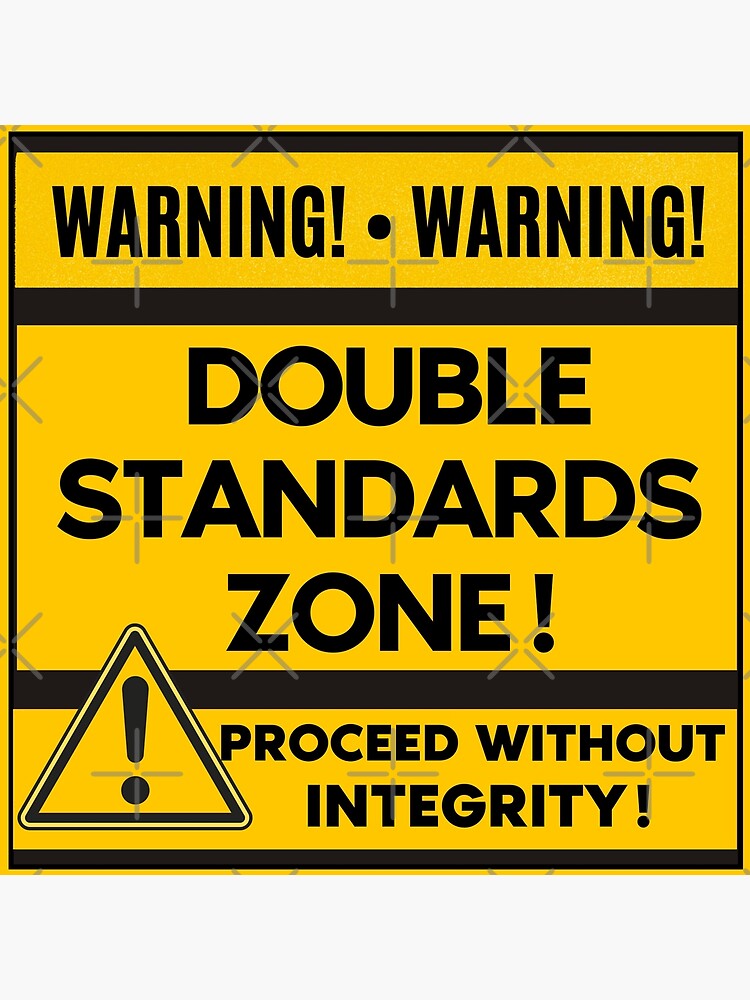 human-warning-label-sign-double-standards-zone-funny-sayings-and