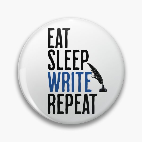 Item preview, Eat Sleep Write Repeat - Writing Humor designed and sold by AlanPhotoArt.