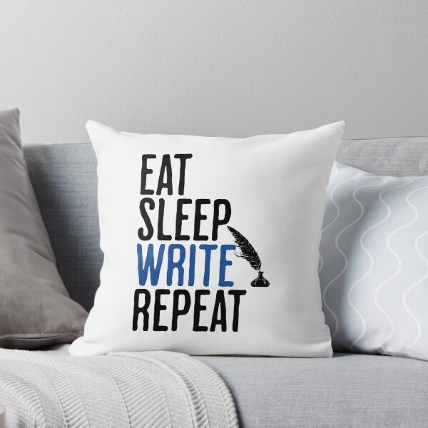 Item preview, Eat Sleep Write Repeat - Writing Humor designed and sold by AlanPhotoArt.
